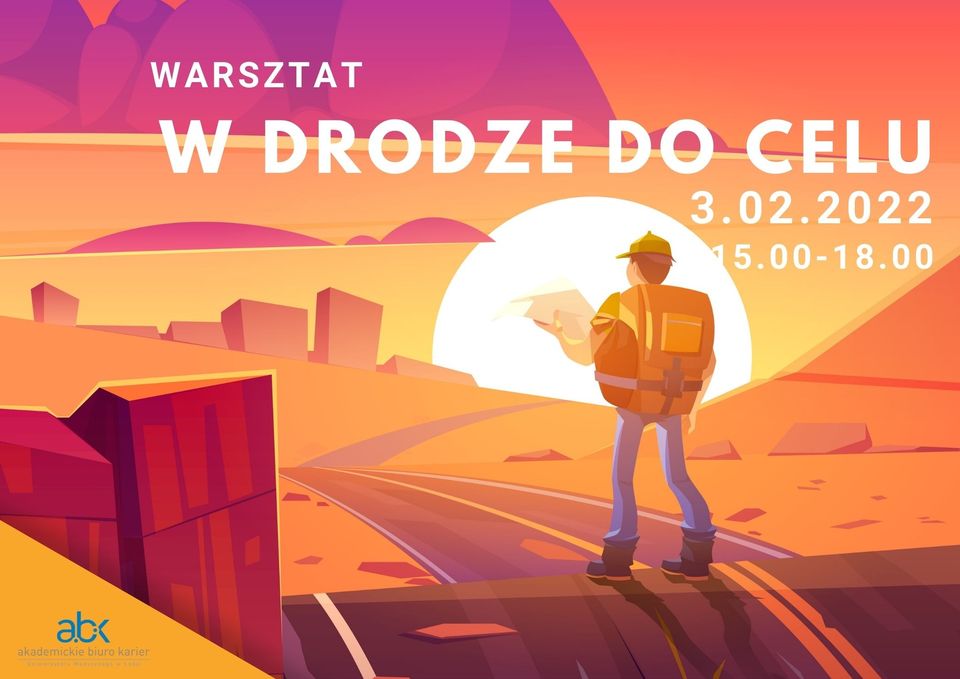Warsztat „W drodze do celu” dotyczy planowania i osiągania założonych celów. Zostaną omówione na nim sposoby wyznaczania celu i narzędzia, dzięki którym będzie możliwa ich realizacja.