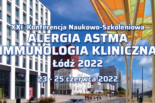 XXI Konferencja Alergia Astma Immunologia Kliniczna