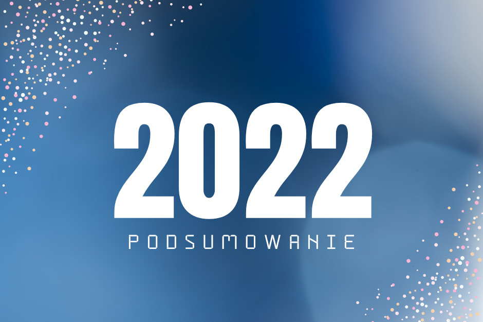 Podsumowanie 2022 roku w Uniwersytecie Medycznym w Łodzi