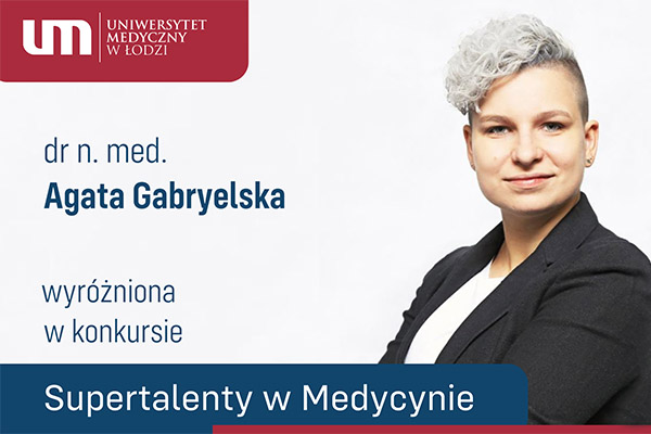 Dr Agata Gabryelska nagrodzona w konkursie Supertalenty w Medycynie 2024