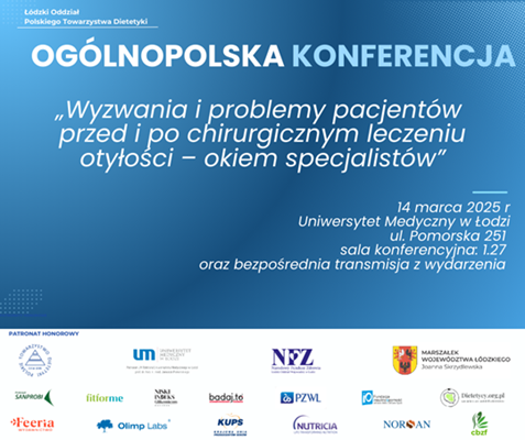 Ogólnopolska Konferencja „Wyzwania i problemy pacjentów przed i po chirurgicznym leczeniu otyłości – okiem specjalistów”