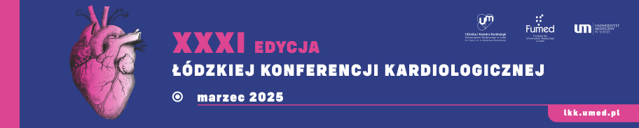 XXXI Łódzka Konferencja Kardiologiczna