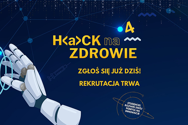 Hackathon „Hacka na Zdrowia 4” – zgłoś się już dziś i zmierz się z największym wyzwaniem tej wiosny!