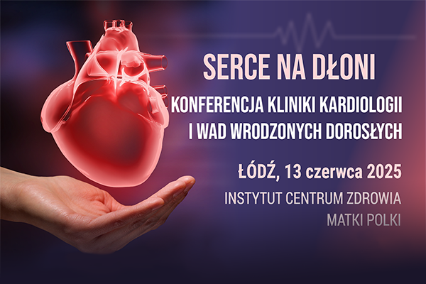 Zapraszamy do udziału w Konferencji „SERCE NA DŁONI”
