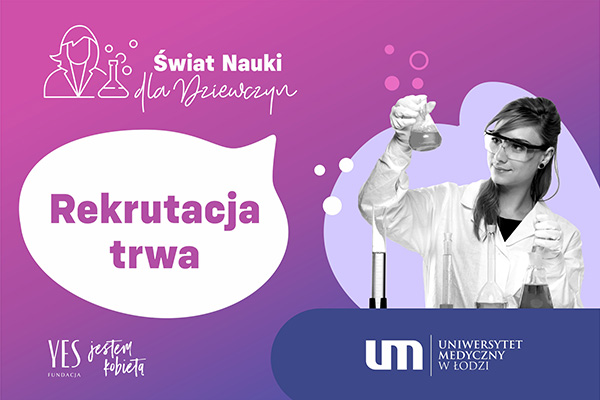 ŚWIAT NAUKI DLA DZIEWCZYN – DOŁĄCZ DO WYJĄTKOWEGO PROJEKTU!