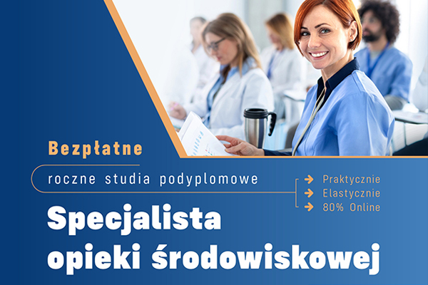 SPECJALISTA DS. OPIEKI ŚRODOWISKOWEJ – NOWE STUDIA PODYPLOMOWE FINANSOWANE W CAŁOŚCI ZE ŚRODKÓW UNII EUROPEJSKIEJ