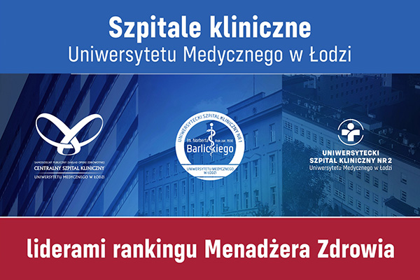 Szpitale kliniczne UMED‑u liderami rankingu Menedżera Zdrowia