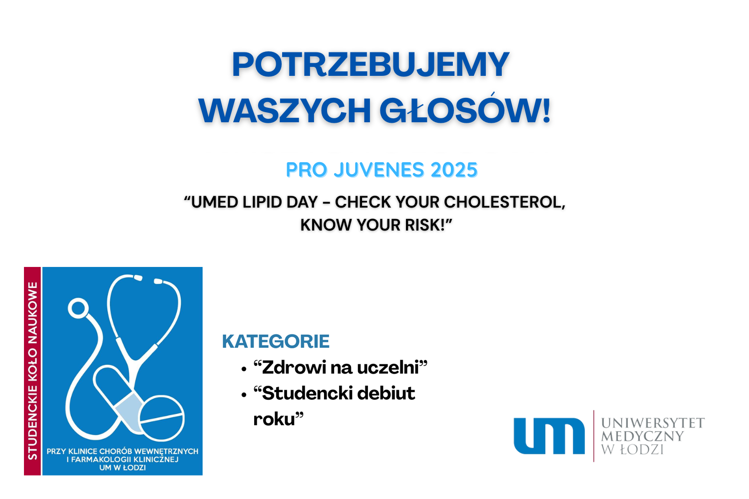 Wydarzenie “UMED Lipid Day – Check Your Cholesterol, Know Your Risk!” jest nominowane w plebiscycie Pro Juvenes 2025