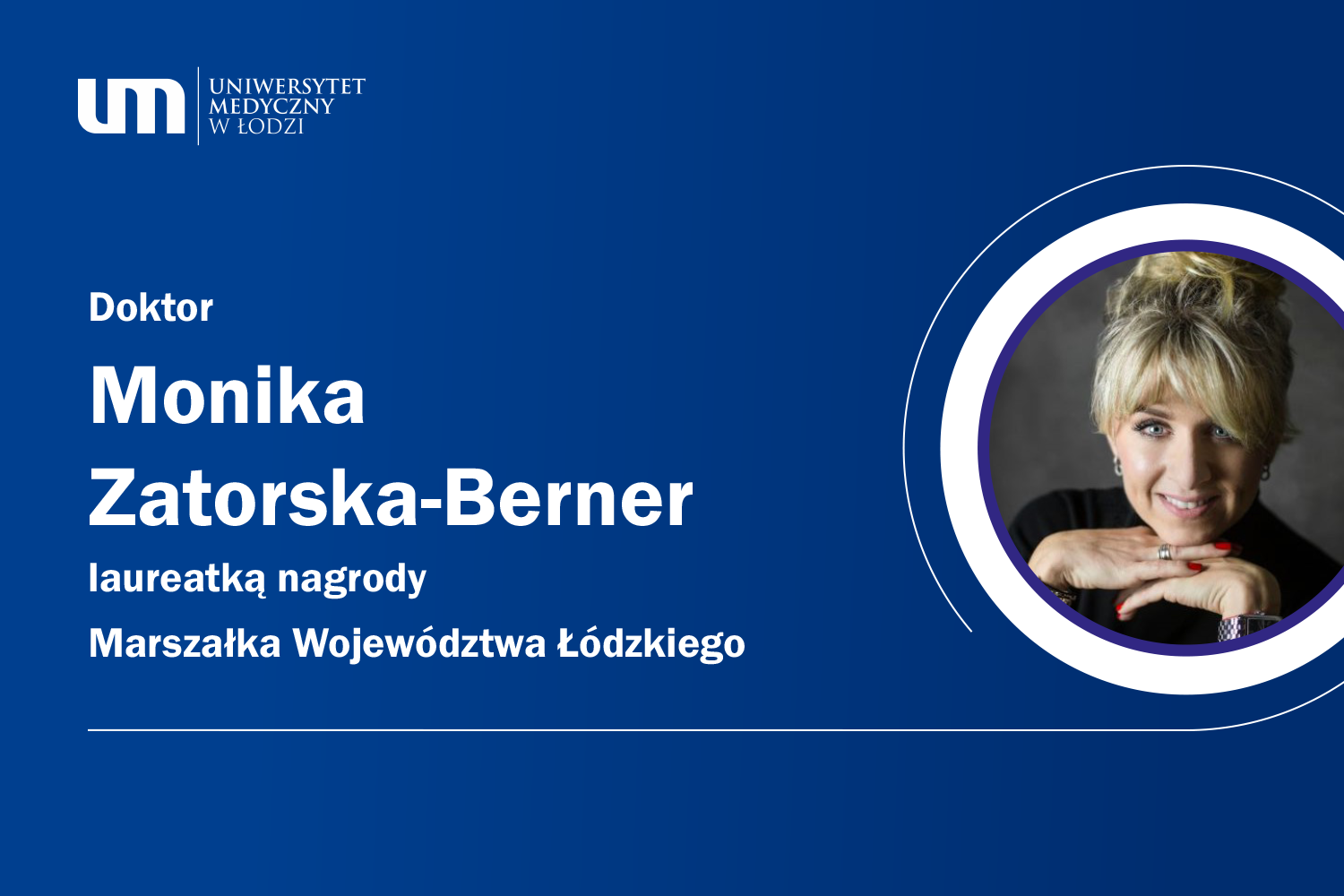 Doktor Monika Zatorska-Berner laureatką nagrody Marszałka Województwa Łódzkiego2