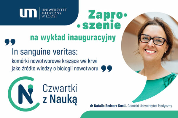 CZWARTKI Z NAUKĄ — ZAPRASZENIE NA WYKŁAD INAUGURACYJNY