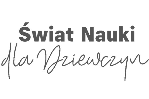 Świat Nauki dla Dziewczyn – młode badaczki w świecie biotechnologii