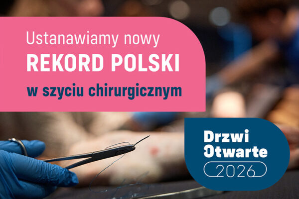 PRÓBA POBICIA REKORDU POLSKI W SZYCIU CHIRURGICZNYM PODCZAS DRZWI OTWARTYCH 2026