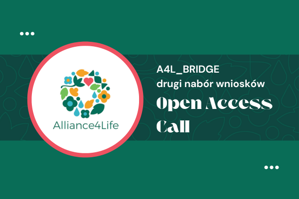 A4L BRIDGE – drugi nabór wniosków Open Access Call