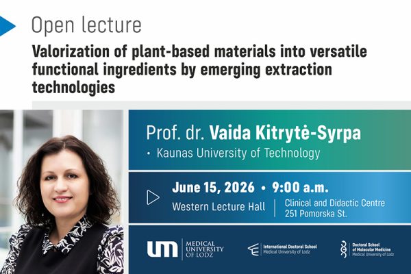 Wykład otwarty Prof. Vaidy Kitrytė-Syrpa (Kaunas University of Technology) pt. „Valorization of plant-based materials into versatile functional ingredients by emerging extraction technologies”