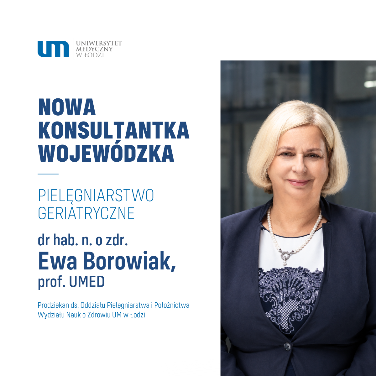 Dr hab. n. o zdrowiu Ewa Borowiak, prof. uczelni konsultantką wojewódzką2