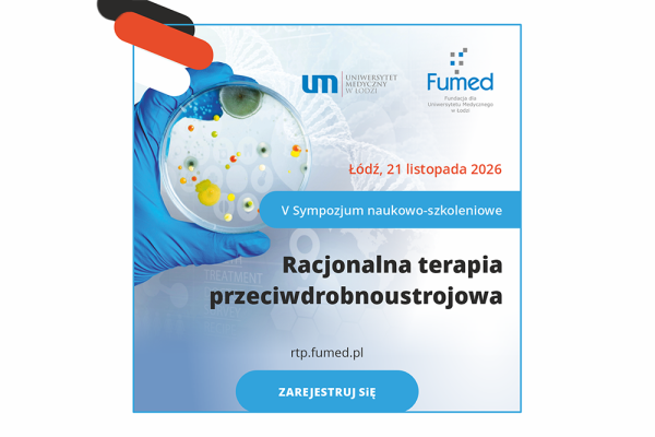 V Sympozjum Naukowo — Szkoleniowe “Racjonalna Terapia Przeciwdrobnoustrojowa”