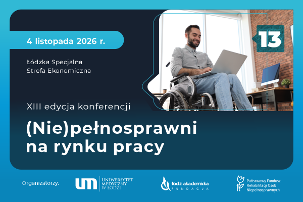 13 edycja Konferencji (Nie)pełnosprawni na rynku pracy