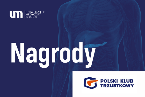 Nagrody dla naukowców UMEDu podczas XIV Łódzkiego Weekendu Gastroenterologicznego